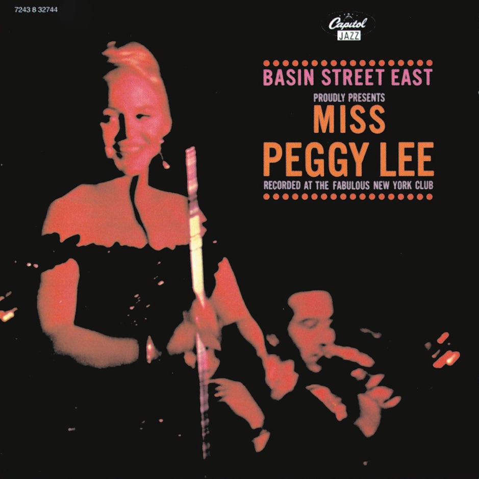 Peggy Lee - Basin Street East Proudly Presents